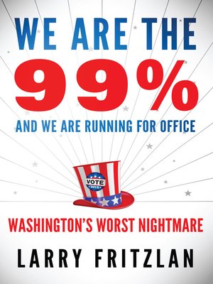 cover image of We Are the 99% and We Are Running for Office